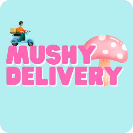 Mushy Delivery
